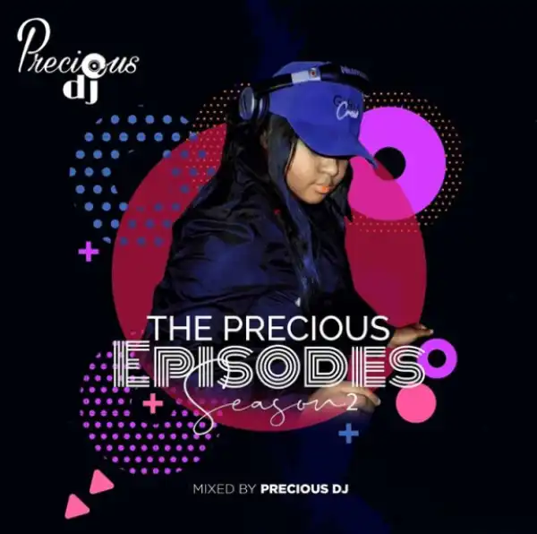 Precious DJ - The Precious Episodes, Season 2
